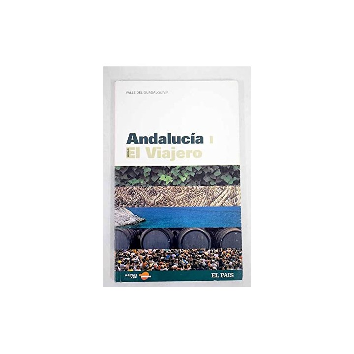 Andalucía, volumen I Valle del Guadalquivir